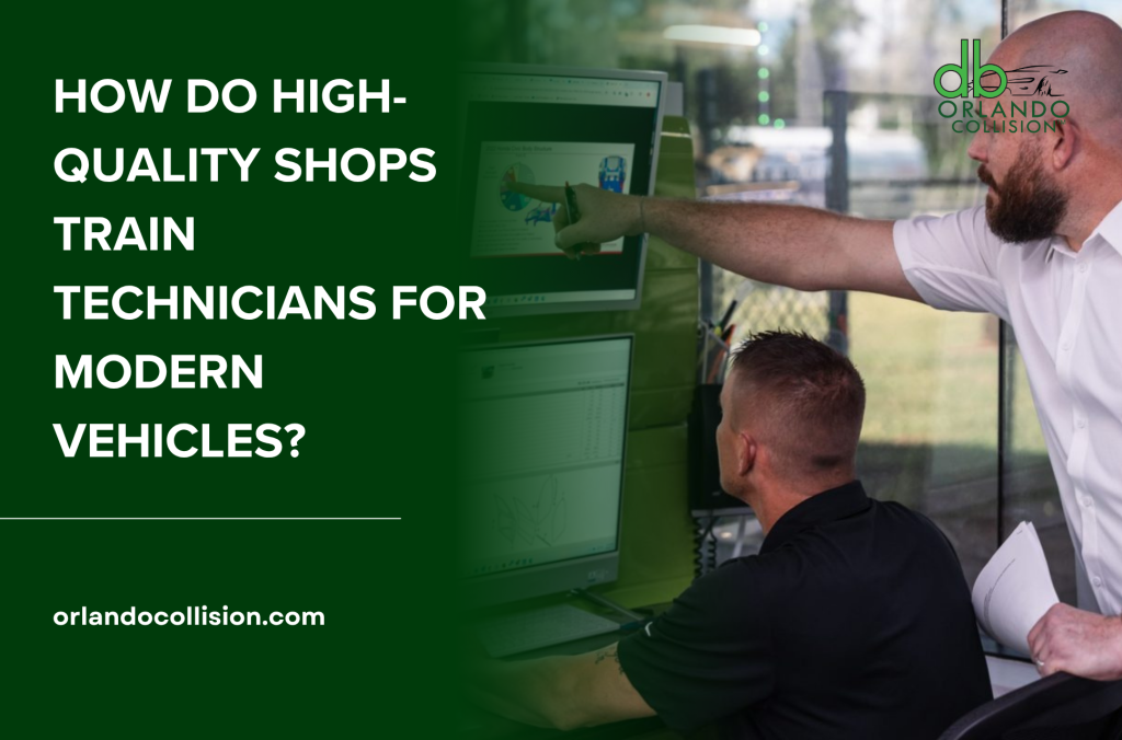 How Do High-Quality Shops Train Technicians for Modern Vehicles